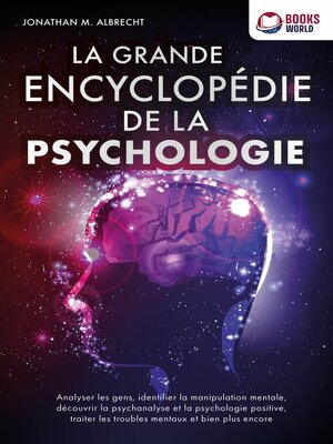 cover image of La grande encyclopédie de la psychologie
